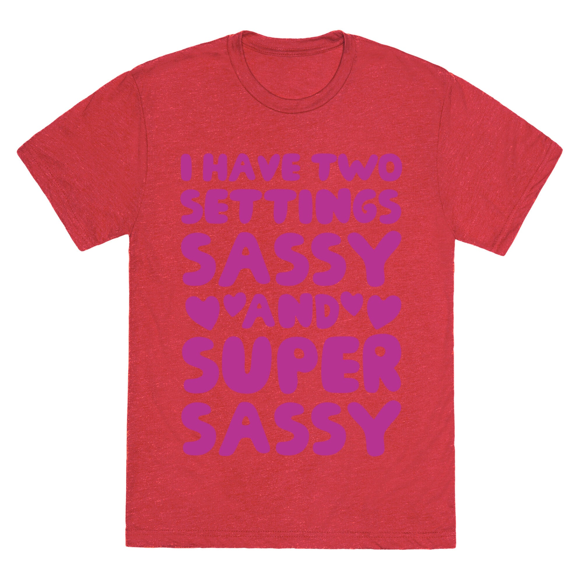 Super Sassy Unisex Triblend Tee